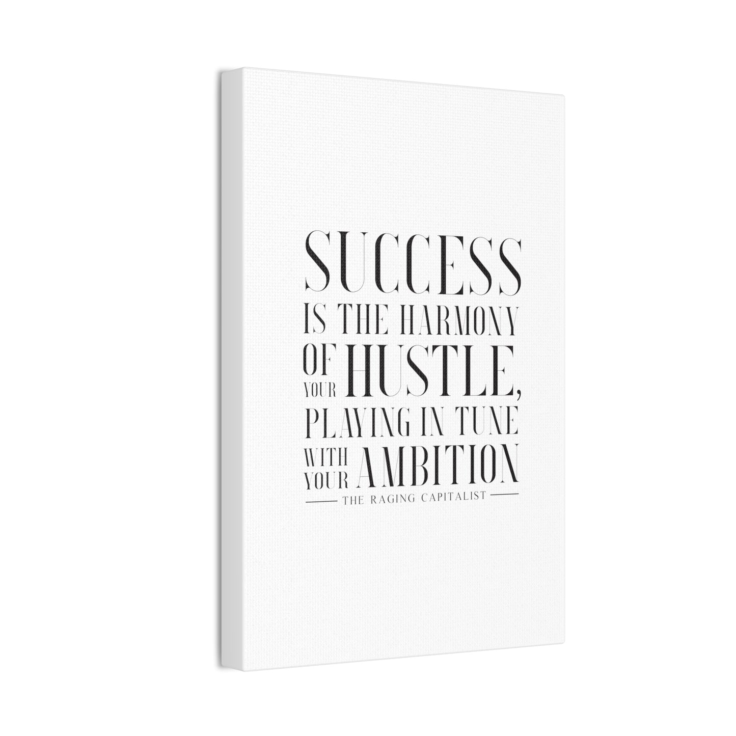 Success is the harmony